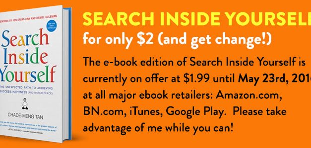 Search Inside Yourself for Only Two Bucks (and get change!)
